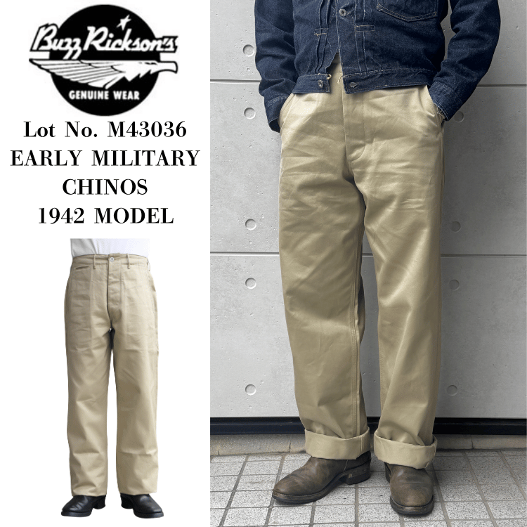BUZZ RICKSON'S バズリクソンズ M43036 EARLY MILITARY CHINOS 1942