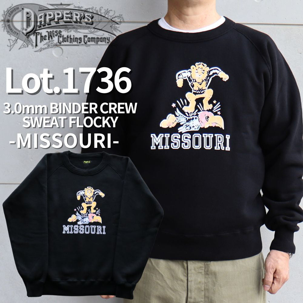 DAPPER'S ダッパーズ  1736 3.0mm BINDER CREW SWEAT FLOCKY  MISSOURI フロッキープリントスエット