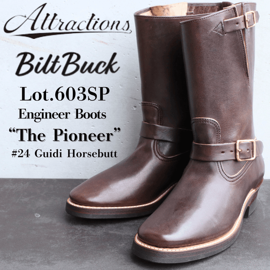 BILTBUCK ビルトバック 603SP Engineer Boots “The Pioneer” #24 Guidi Horsebutt エンジニア ブーツ ザ・パイオニア グィディホースバット スペシャルエディション グィディ社
