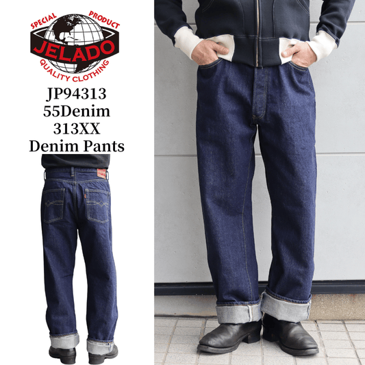 JELADO ジェラード JP94313 55Denim 313XX Denim Pants STANDARD COLLECTION