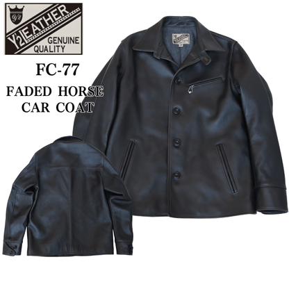 Y'2 LEATHER ワイツーレザー FC-77 FADED HORSE CAR COAT フェイディッドホースカーコート レザージャケット 馬革