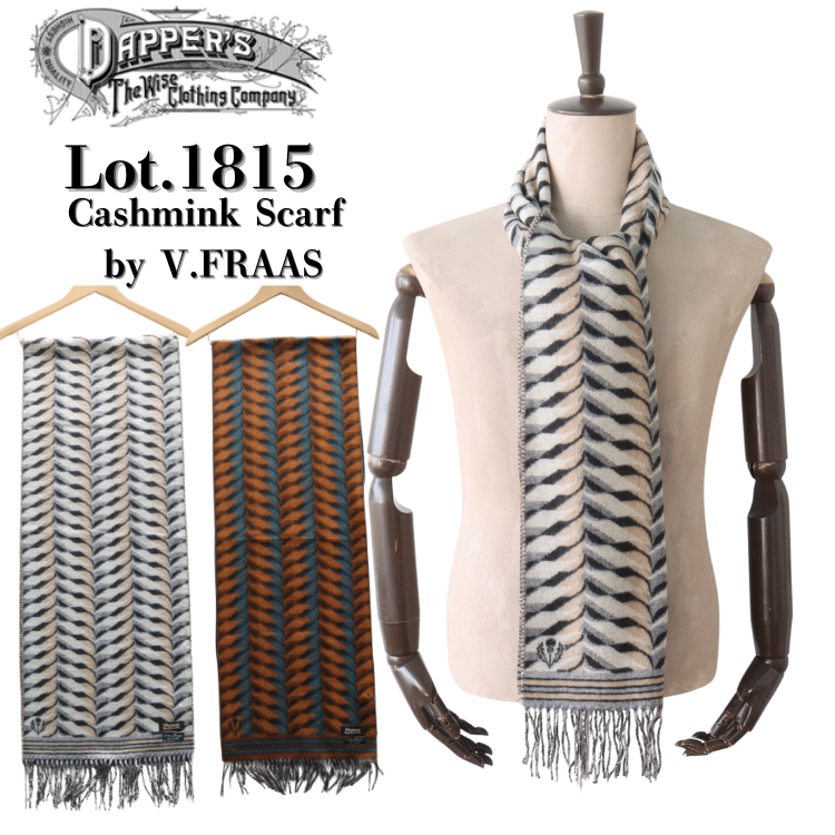DAPPER'S ダッパーズ LOT1815 Cashmink Scarf by V.FRAAS カシミンクスカーフ マフラー