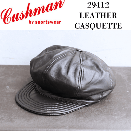 CUSHMAN クッシュマン 29412 LEATHER CASQUETTE Lamb Skin レザーキャスケット ラムスキン 帽子 キャップ キャスケット