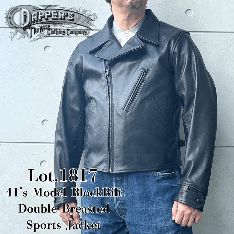 DAPPER'S ダッパーズ LOT1817 41’s Model BlockBilt Double Breasted Sports Jacket  モデル ブロックビルト ダブルブレスト スポーツジャケット レザージャケット