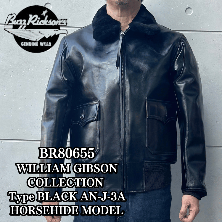 BUZZ RICKSON'S バズリクソンズ BR80655 WILLIAM GIBSON COLLECTION Type BLACK AN-J-3A HORSEHIDE MODELウィリアムギブソンコレクション ブラックAN-J-3A ホースハイドモデル
