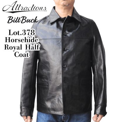 Bilt Buck ビルトバック by ATTRACTIONS Lot. 378 Horsehide Royal Half Coat ホースハイド ロイヤルハーフコート カーコート