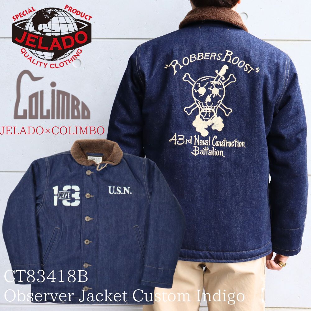 JELADO×COLIMBO CT83418B Observer Jacket Custom Indigo ジェラード　コリンボ コラボレーション ダブルネーム オブザーバー ジャケット カスタム インディゴ " Robbers Roost " (ロバースルースト) アラスカ CBs シービーズ Seabees ドクロ プリント ミリタリージャケット