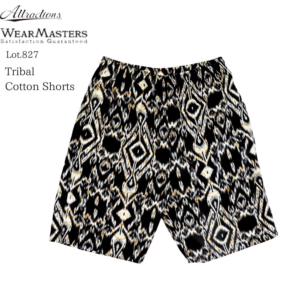 WEARMASTERS by ATTRACTIONS ウエアマスターズ バイ アトラクションズ 827 Tribal Cotton Shorts トライバル ショーツ
