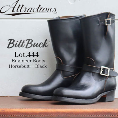 BILT BUCK ビルトバック Lot.444 Engineer Boots  Horsebutt Black エンジニアブーツ ホースバット ブラック ATTRACTIONSアトラクションズ フルベジタブルタンニング・ホースバットレザー BILTBUCKオリジナルセパレートソール