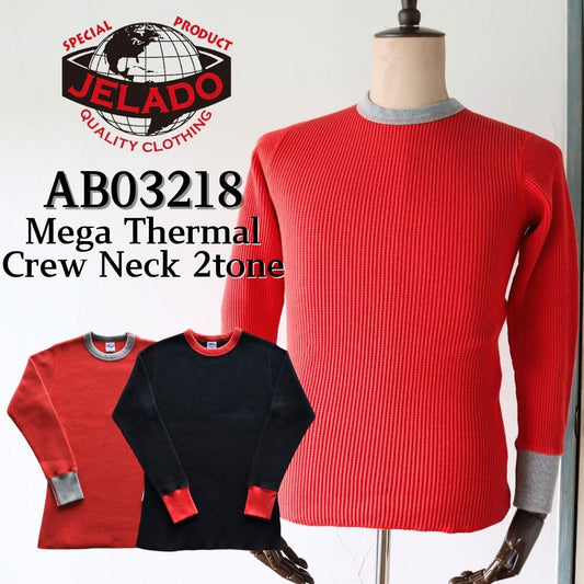 JELADO ジェラード Mega Thermal Crew Neck 2tone AB03218 メガサマール クルーネック 2トーン
