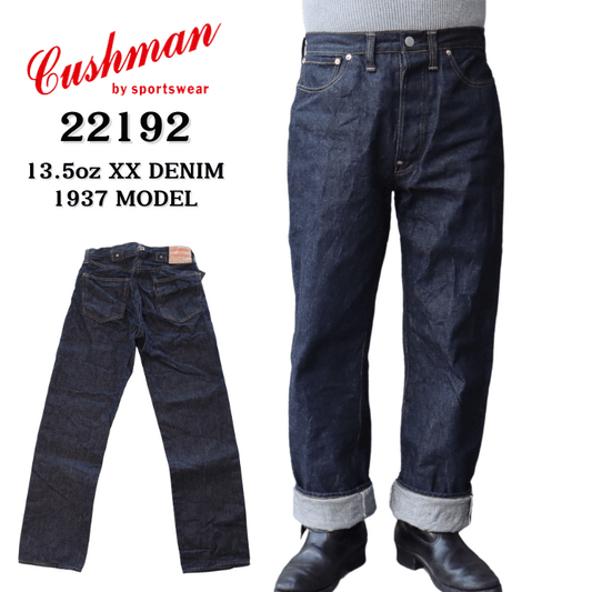 CUSHMAN クッシュマン 22192 13.5oz XX DENIM 1937 MODEL