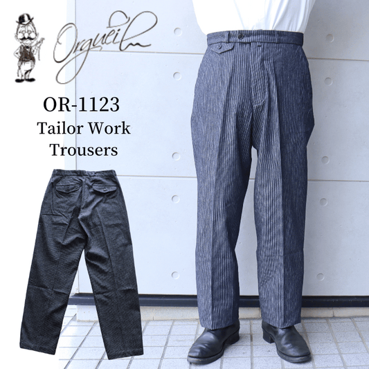 ORGUEIL オルゲイユ OR-1123 Tailor Work Trousers  テイラーワークトラウザーズ
