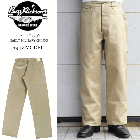 BUZZ RICKSON'S バズリクソンズ M43036 EARLY MILITARY CHINOS 1942 MODEL エアリー ミリタリーチノ