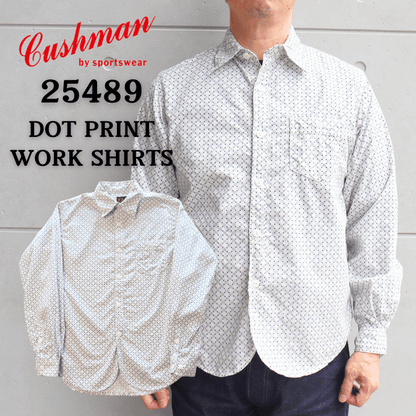 CUSHMAN クッシュマン 25489 DOT PRINT WORK SHIRTS ドットプリントワークシャツ 長袖