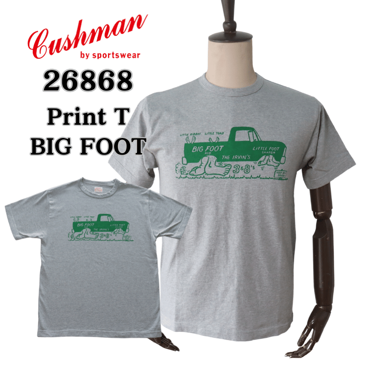 CUSHMAN クッシュマン 26868 Print T  "BIG FOOT"  プリントT