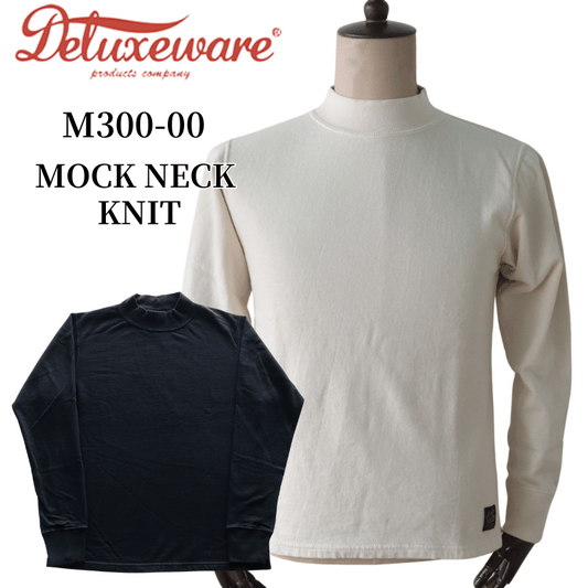 DELUXEWARE デラックスウエア M300-00 MOCK NECK KNIT モックネックニット 長袖