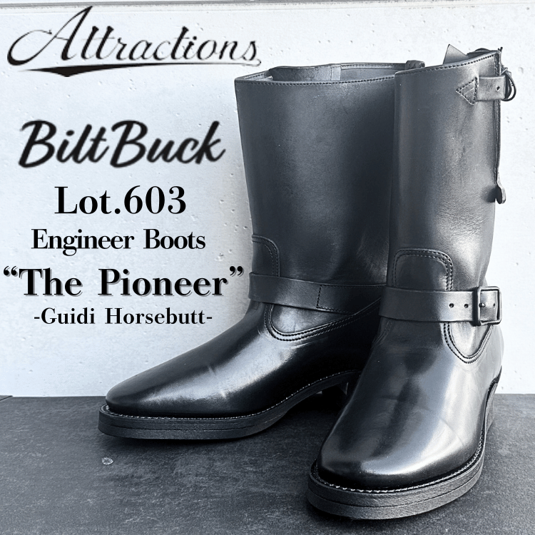 BILTBUCK ビルトバック Engineer Boots “The Pioneer” Guidi Horsebutt パイオニア エンジニア ブーツ 603 horsebutt leather GUIDI ATTRACTIONS アトラクションズ 天然皮革