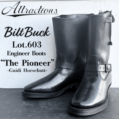 BILTBUCK ビルトバック Engineer Boots “The Pioneer” Guidi Horsebutt パイオニア エンジニア ブーツ 603 horsebutt leather GUIDI ATTRACTIONS アトラクションズ 天然皮革