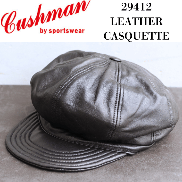 CUSHMAN クッシュマン 29412 LEATHER CASQUETTE Lamb Skin レザー