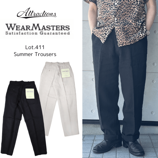 WEARMASTERS by ATTRACTIONS ウエアマスターズ アトラクションズ 411 Summer Trousers サマートラウザー
